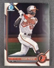 Cesar Prieto 2022 Bowman Draft Chrome #BDC-133 Baltimore Orioles