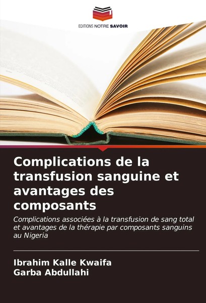 Ibrahim Kalle Kwaifa (U. A.) | Complications De La Transfusion Sanguine Et...-image