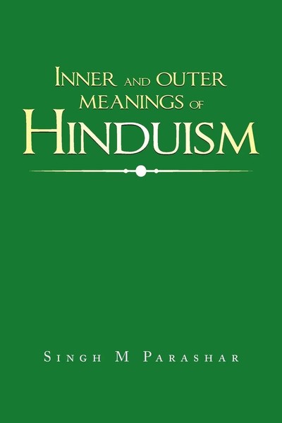 Singh M Parashar | Inner And Outer Meanings Of Hinduism | Taschenbuch | Englisch-image