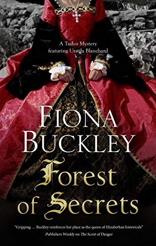 Forest of Secrets: 19 (An Ursula Blanchard mystery, 19).by Buckley New**
