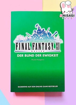 Final Fantasy XI Online: Der Bund der Ewigkeit Band 3 - Buch Novel | Zustand Gut