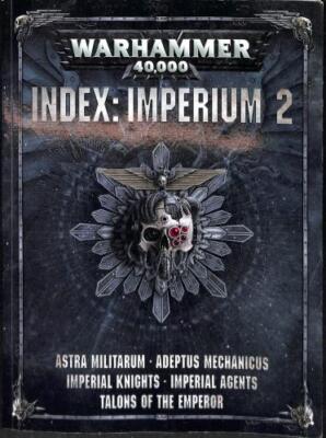 Warhammer 40K Index: Imperium (2017)