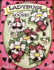 Ladybugs on the Loose! Annie Lang Acrylic Decorative Painting Pattern Craft Book