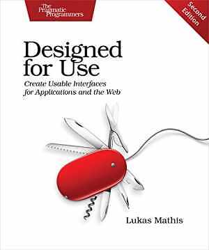 Designed for Use: Create Usable - Paperback, by Mathis Lukas - Acceptable n