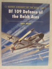 Osprey - Bf 109 Defence of the Reich Aces (Aircraft of the Aces 68)