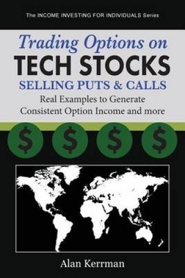 Handelsoptionen auf Tech-Aktien - Verkauf von Puts & Calls: echte Beispiele für