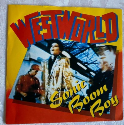 WESTWORLD SONIC BOOM BOY 7'' VINYL