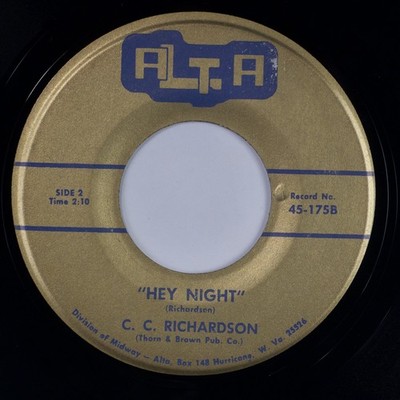 C.C. RICHARDSON: Hey Night / C.C. s Blues US Alta 60s West Virginia RARE 45 HEAR
