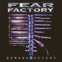 Fear Factory: Fear Factory: Demanufacture - Bertus Musikvertrieb - (Cd / D)