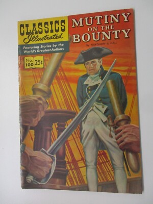 CLASSICS ILLUSTRATED #100 MUTINY ON THE BOUNTY NORDHOFF & HALL HRN 169 F/VF 1970