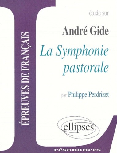 André Gide – La Symphonie Pastorale – Le Livre De Poche (état Correct)