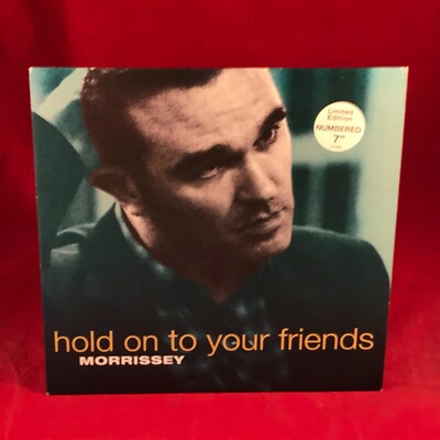 MORRISSEY Hold On To Your Friends 1994 UK 7'' vinyl single original 45