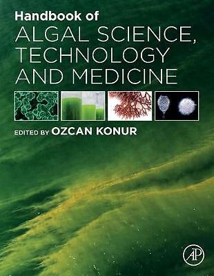 Handbook of Algal Science, Technology and Medicine Konur Paperback 9780128183052