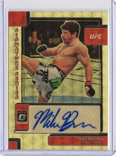 Mike Brown 2023 UFC Donruss Optic Signature Series Gold Vinyl 1/1 Auto SS-MBR