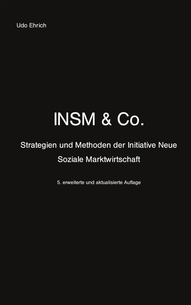 Insm & Co. Strategien Und Methoden Der Initiative Neue Soziale Marktwirtschaft-image