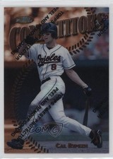 1997 Topps Finest Common - Bronze Common Bronze Cal Ripken Jr #252 HOF 8y6