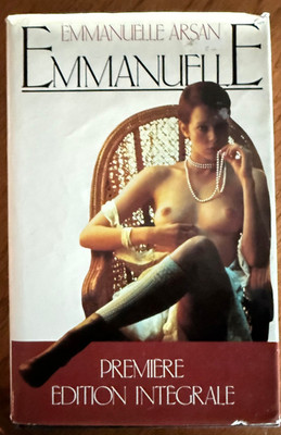 Emmanuelle Emmanuelle Arsan First Unabridged French Edition 1988