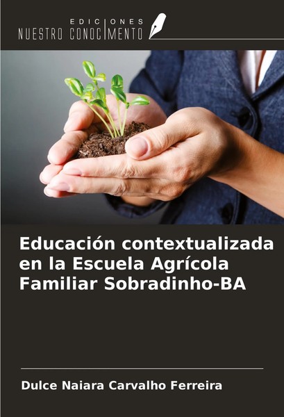 Dulce Naiara Carvalho Ferreira | EducacióN Contextualizada En La Escuela...-image