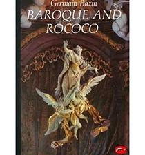 Baroque and Rococo Art Paperback Germain Bazin