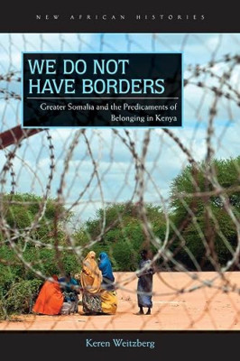 We Do Not Have Borders - Paperback NEW Weitzberg, Kere 01/08/2017