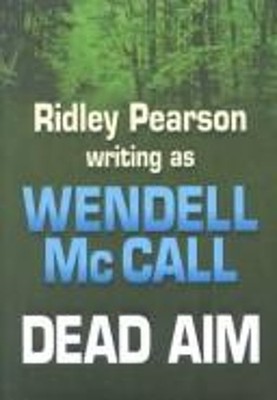 Dead Aim Library Binding Wendell McCall
