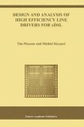 Design and Analysis of High Efficiency Line Drivers for XDSL by Michiel Steyaert, Tim Piessens (Hardback, 2004)