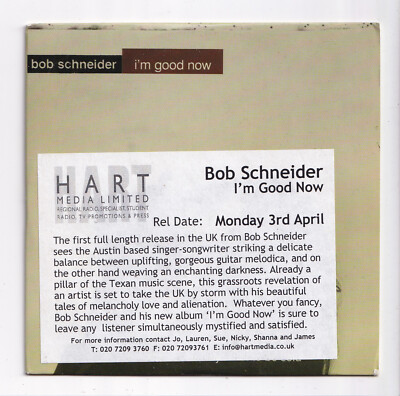(LQ457) Bob Schneider, I'm Good Now - 2005 DJ CD