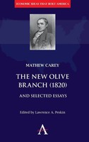 Mathew Carey | The New Olive Branch (1820) And Selected Essays | Buch | Englisch