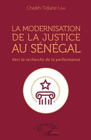 Cheikh Tidiane Lam | La Modernisation De La Justice Au SéNéGal | Taschenbuch