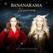 Image of Bananarama Glorious: The Ultimate Collection - Highlights Edition (Vinyl)