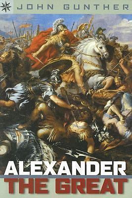 Alexander the Great by John Gunther (2007, Trade Paperback)