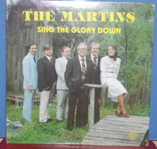 The Martins SEALED LP record Sing The Glory Down Christian gospel private label