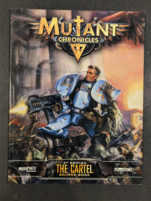 The Cartel - Mutant Chronicles 3rd Edition - Sourcebook - Modiphius