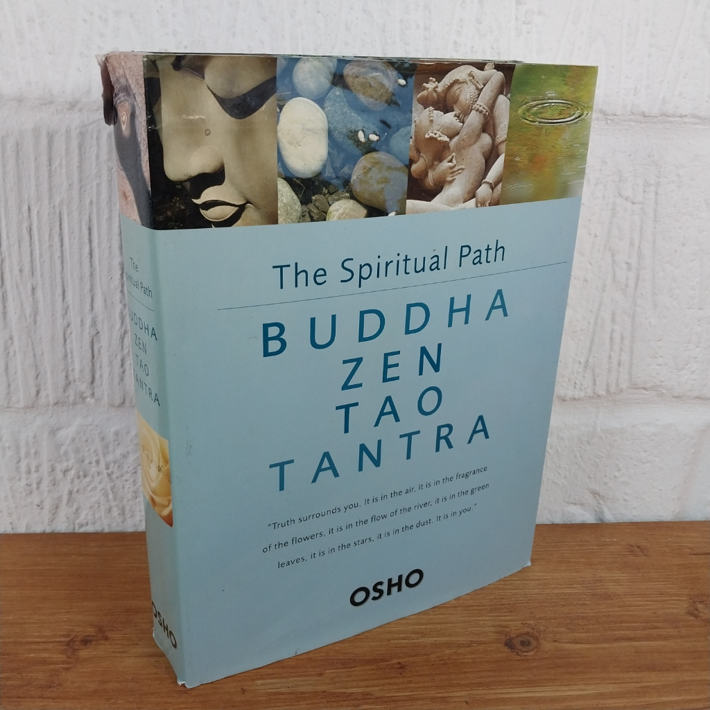 Spiritual Path : Buddha Zen Tao Tantra by Osho (Hardcover)