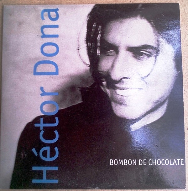 Hector Dona ‎– Bombón De Chocolate CD single