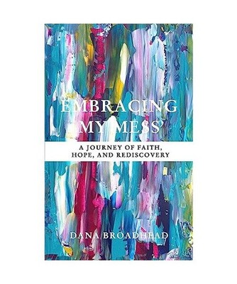 Embracing My Mess, Broadhead, Dana