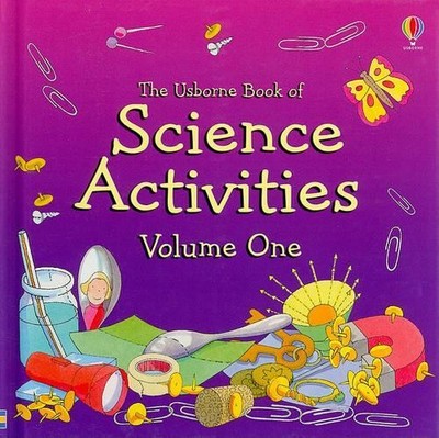 Science Activities: 1 (Usborne Science Activities) by Woodward, Kate 0794527523
