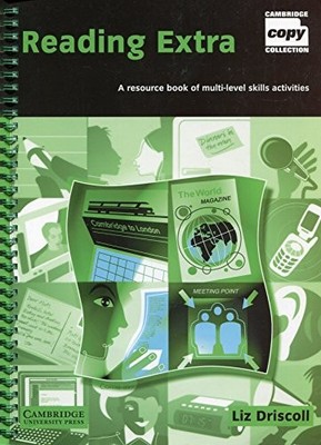 Reading Extra: A Resource Book of Multi-Level Skills by Driscoll, Liz 0521534054