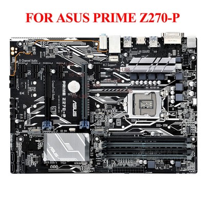 FOR ASUS PRIME Z270-P Intel Z270 DDR4 64G ATX Motherboard Test ok LGA1151