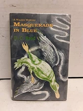 MASQUERADE IN BLUE By D. C. Brod - Hardcover **BRAND NEW**