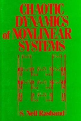 Chaotic Dynamics of Nonlinear Systems, , Rasband, S. Neil, Good, 1/16/1990 12:00