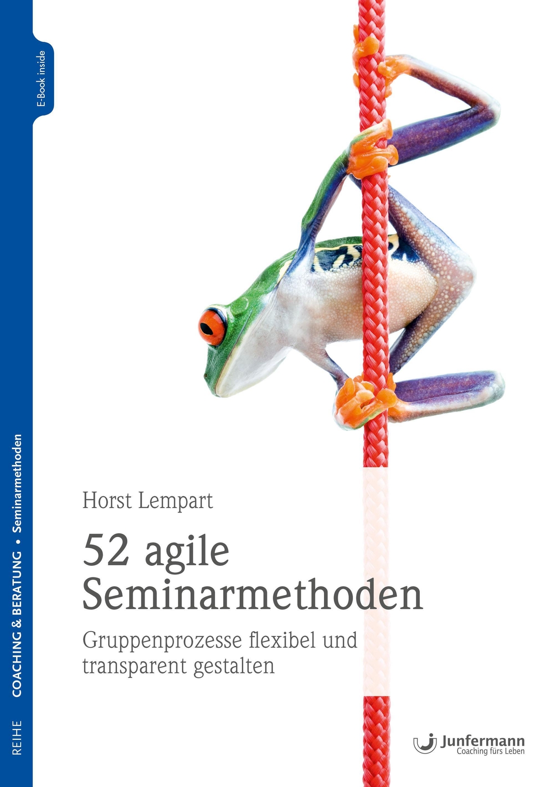 52 Agile Seminarmethoden Gruppenprozesse Flexibel Und Transparent