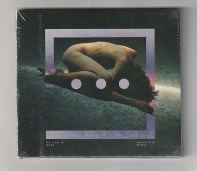   TOO CLOSE TO TOUCH - HAVEN'T BEEN MYSELF - CD 11 TITEL - 2016 - NEU NEW  
