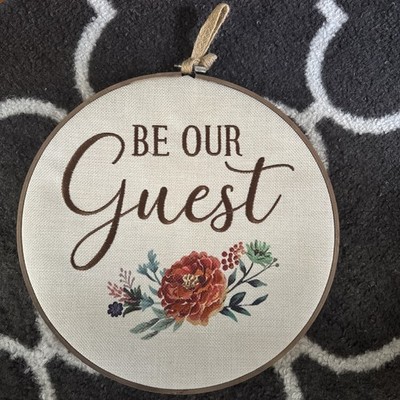 Hand Embroidered  Be Our Guest  Wall Art Wood Embroidery Circle