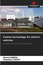 Control technology for electric vehicles by Ahmed Abbou Paperback Book