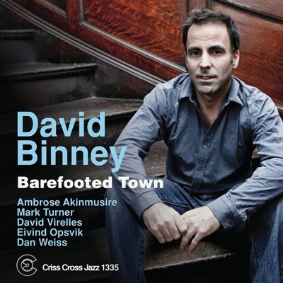 David Binney Barefooted Town CD Neu