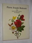 The Most Beautiful Flowers by Redoute, Pierre J. (hardcover)