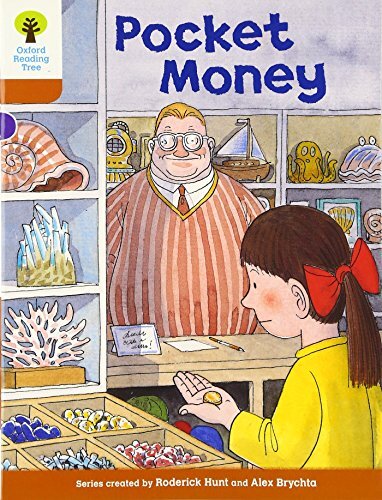 Oxford Reading Tree: Level 8: More Stories: Pocket Money By Roderick Hunt, Alex