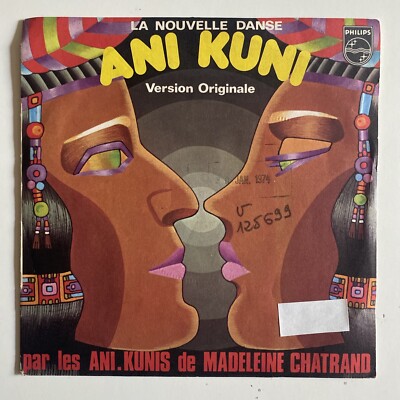 Les Ani Kuni De Madeleine Chartrand - Ani Kuni Single 7  Rare Polo & Pan Sample