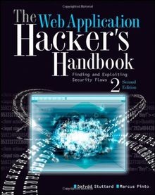 The Web Application Hackers Handbook: Finding and ... | Buch | Zustand sehr gut